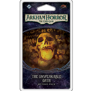 Arkham Horror: Unspeakable Oath